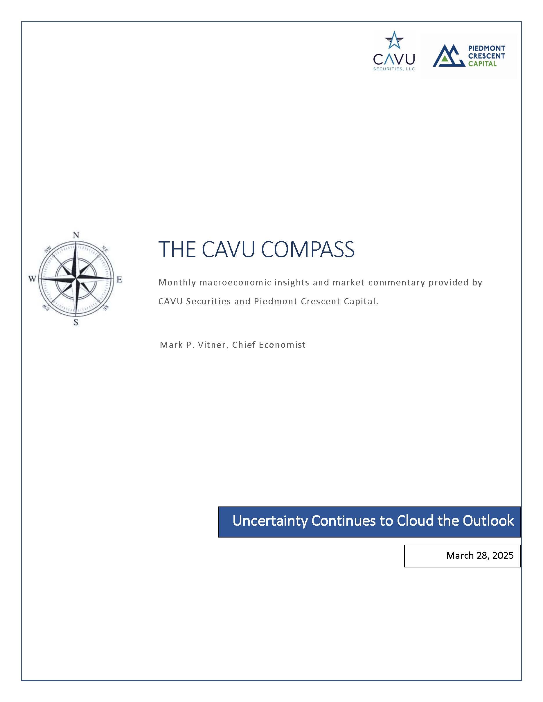 2025-03-28_CAVU Compass -Uncertainty Continues to Hang Over the Economy_Page_1