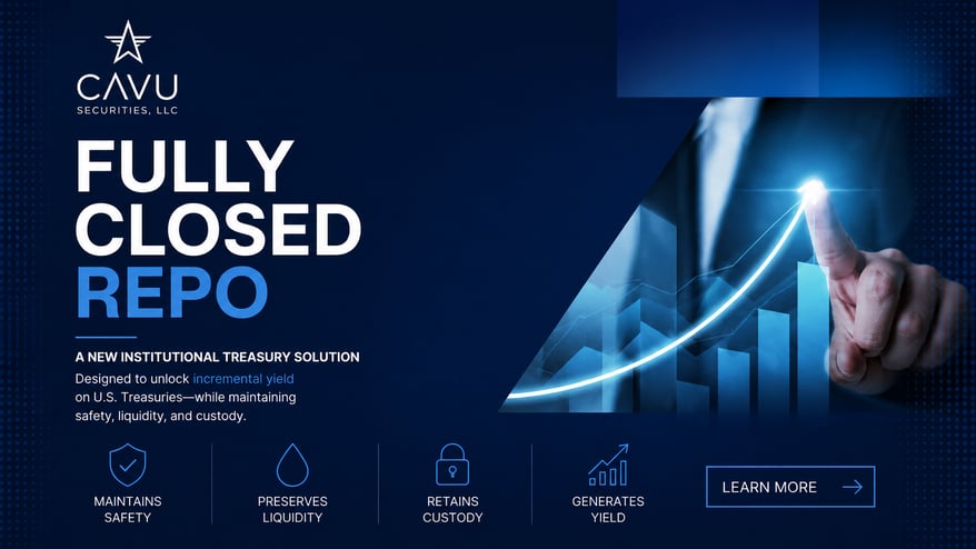 CAVUSecurities_FullyClosedRepo_Blog