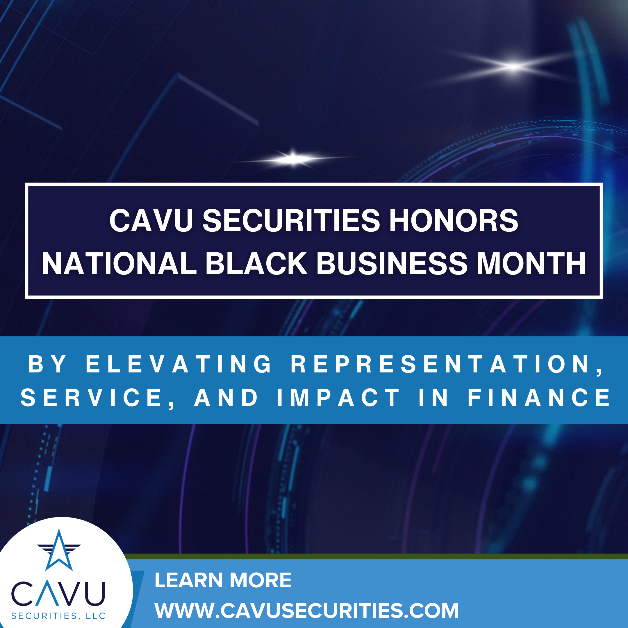 CAVU Securities Honors National Black Business Month by Elevating Representation, Service, and Impact in Finance