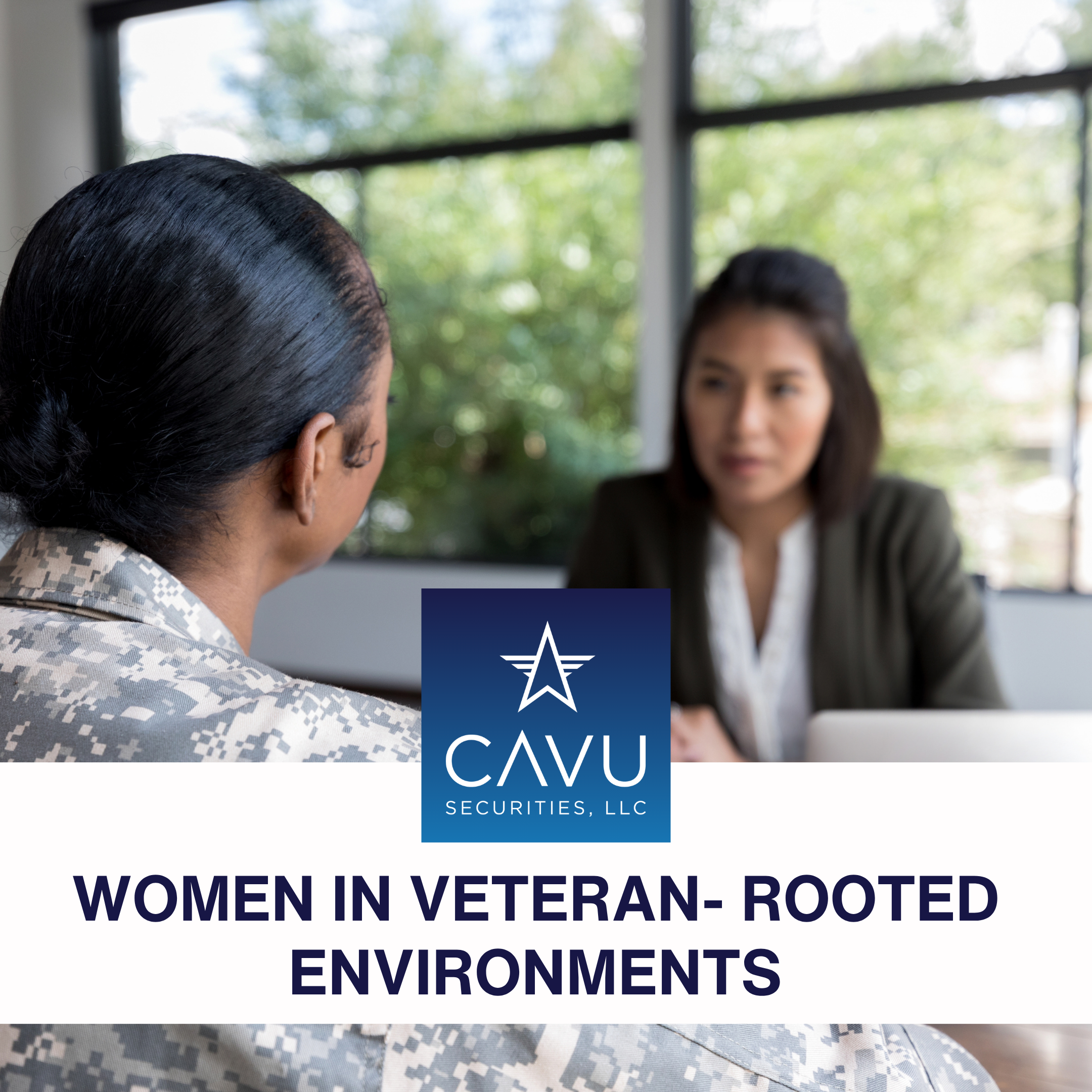 Women in Veteran-rooted Environments - Leadership Shaped by Service